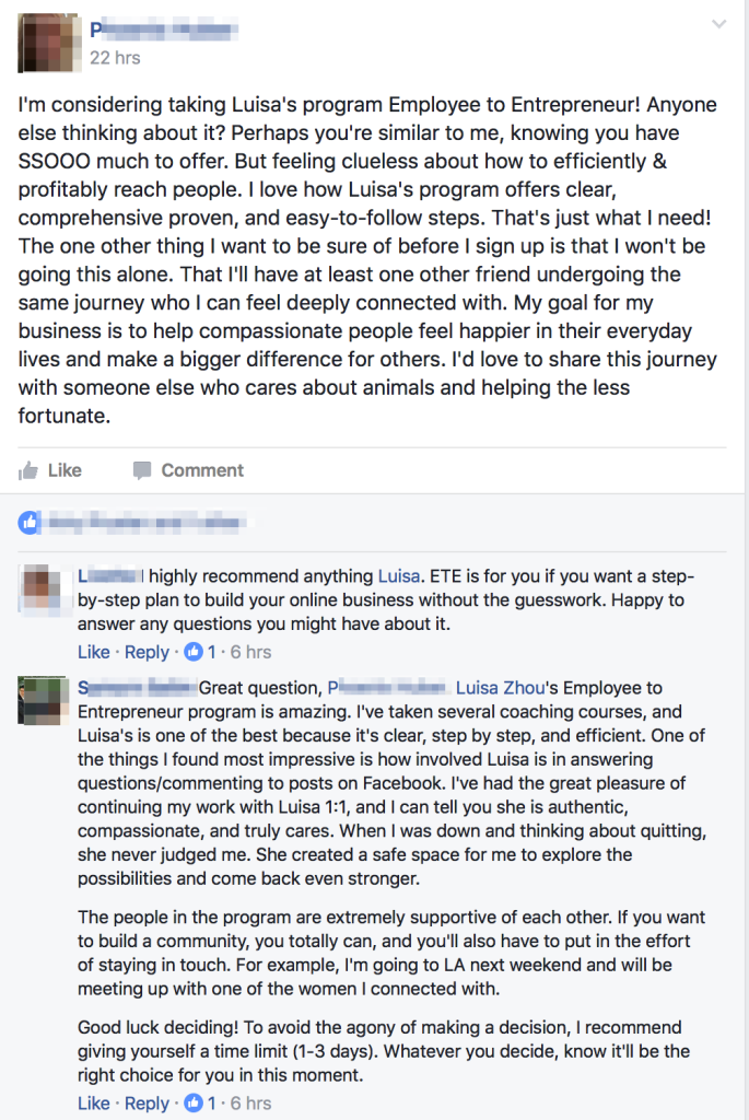 When people who are considering my courses ask about them in free Facebook groups, my past students — without my asking — are my biggest advocates